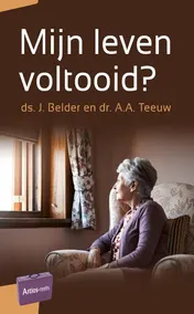 Omslag van Mijn leven voltooid?