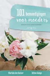 Omslag van 101 bemoedigingen voor moeders
