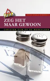 Omslag van Zeg het maar gewoon