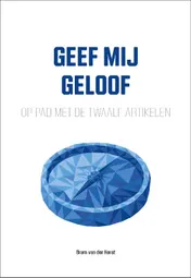 Omslag van Geef mij geloof