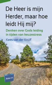 Omslag van De Heer is mijn Herder, maar hoe leidt Hij mij?