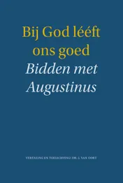 Omslag van Bij God leeft ons goed