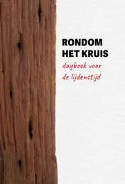 Omslag van Rondom het kruis