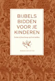 Omslag van Bijbels bidden voor je kinderen