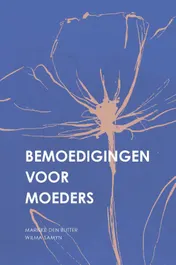 Omslag van Bemoedigingen voor moeders