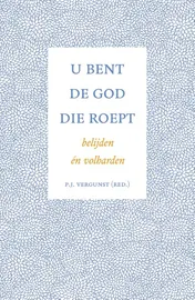 Omslag van U bent de God die roept
