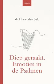 Omslag van Diep geraakt. Emoties in de Psalmen