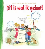 Omslag van Dit is wat ik geloof!