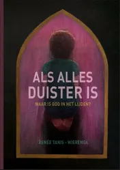 Omslag van Als alles duister is