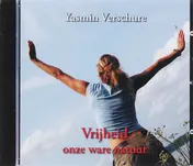 Omslag van Vrijheid onze ware natuur