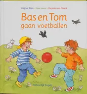 Omslag van Bas en Tom gaan voetballen