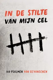 Omslag van In de stilte van mijn cel