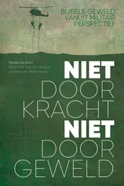 Omslag van Niet door kracht, niet door geweld