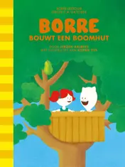 Omslag van Borre bouwt een boomhut