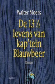 Omslag van De 13 1/2 levens van Kap'tein Blauwbeer