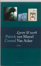 Omslag van Leven en werk van Marcel Van Acker