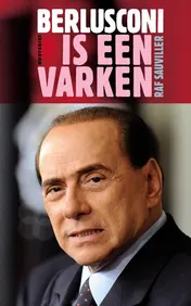 Omslag van Berlusconi is een varken
