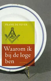 Omslag van Waarom ik bij de loge ben