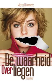 Omslag van De waarheid over liegen