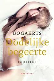 Omslag van Dodelijke begeerte