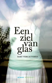 Omslag van Een ziel van glas