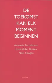 Omslag van De toekomst kan elk moment beginnen