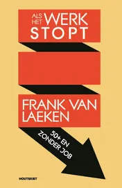 Omslag van Als het werk stopt