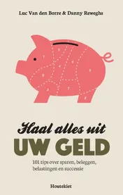 Omslag van Haal alles uit uw geld
