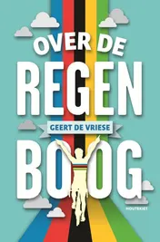 Omslag van Over de regenboog