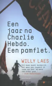 Omslag van Een jaar na Charlie Hebdo