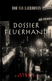 Omslag van Dossier Feuerhand