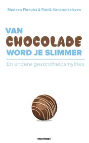 Omslag van Van chocolade word je slimmer