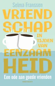 Omslag van Vriendschap in tijden van eenzaamheid
