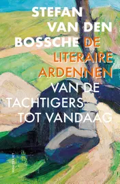 Omslag van De literaire Ardennen