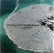 Omslag van Creating land for the future