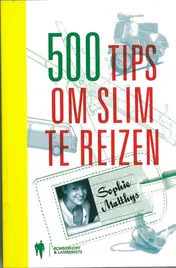 Omslag van 500 tips om slim te reizen