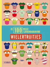Omslag van De 100 meest legendarische wieleruitjes