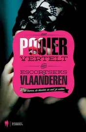 Omslag van Een pooier vertelt over escortseks in Vlaanderen