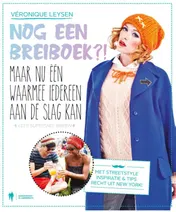 Omslag van Nog een breiboek?! maar nu een waarmee iedereen aan de slag kan