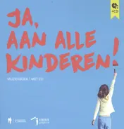 Omslag van Ja aan alle kinderen!