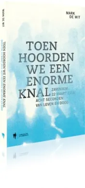 Omslag van Toen hoorden we een enorme knal