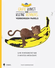 Omslag van Grote Kunst voor Kleine Kenners. Verborgen Parels