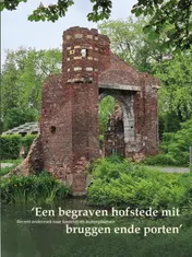 Omslag van Een begraven hofstede mit bruggen ende porten