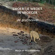 Omslag van Swoertje wroet in vroeger