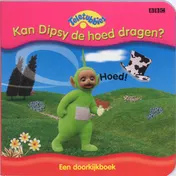 Omslag van Kan Dipsy de hoed dragen?