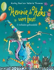 Omslag van Hennie de heks viert feest!