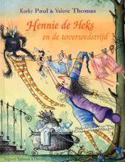 Omslag van Hennie de heks en de toverwedstrijd