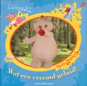 Omslag van Wat een vreemd geluid!