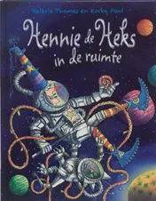 Omslag van Hennie de Heks in de ruimte