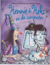 Omslag van Hennie de Heks en de computer